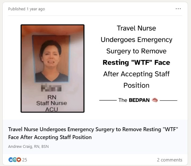 The Bedpan headline: Travel Nurse Undergoes Surgery to Remove Resting WTF Face
