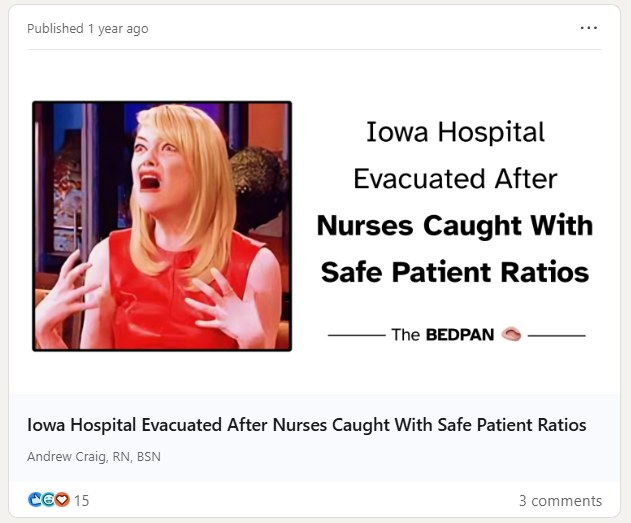 The Bedpan headline: Iowa Hospital Evacuated After Nurses Caught With Safe Patient Ratios