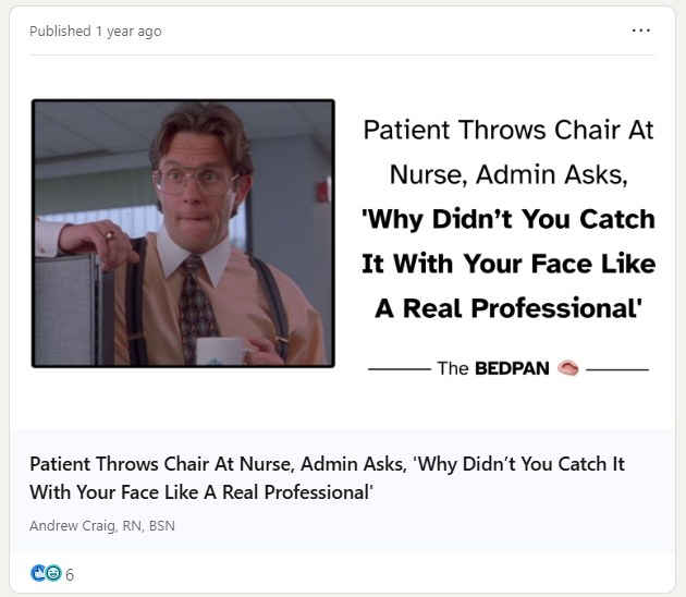 The Bedpan headline: Why Didnt You Catch It With Your Face Like A Real Professional